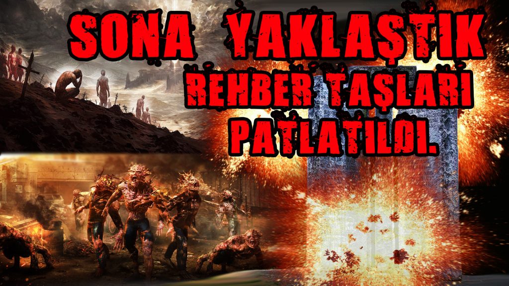 Sona Yaklaştık Rehber Taşları Patlatıldı